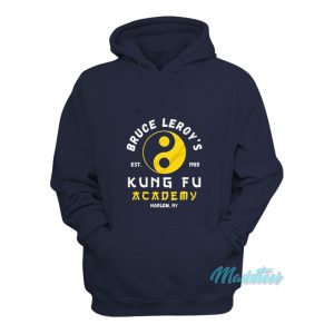 Bruce Leroys Kung Fu Academy Hoodie 1