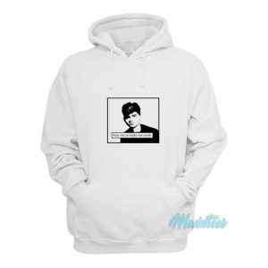Bury Me At Make Out Creek Hoodie 1