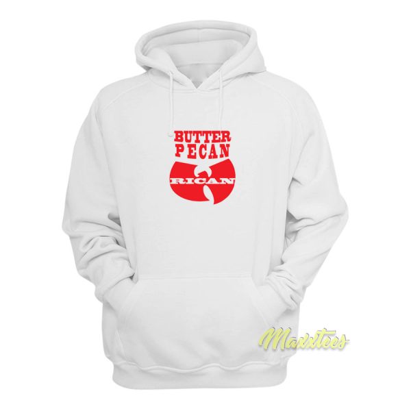 Butter Pecan Rican Wu Tang Hoodie