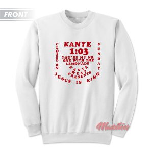 CPFM for Jesus is King Kanye West Sweatshirt 1