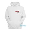 Care About Me Please Hoodie