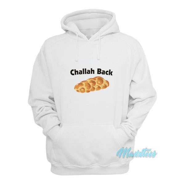 Challah Back Broad City Hoodie