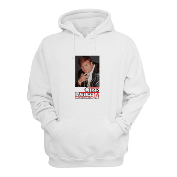 Chris Farley 16 Make America Great Again Hoodie