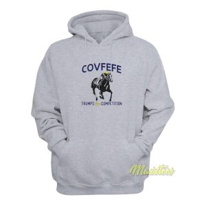 Covfefe Trump The Competition Hoodie 2