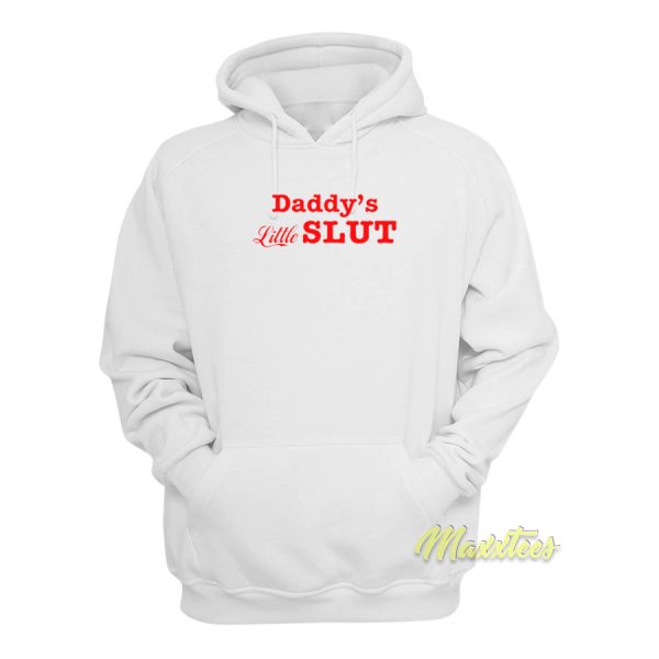 Daddy’s Little Slut Hoodie