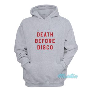 Death Before Disco Hoodie 1