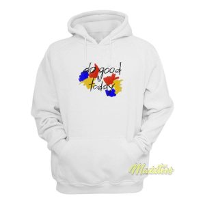 Do Good Today Hoodie 2