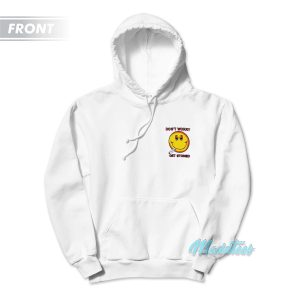 Dont Worry Get Stoned Hoodie 2