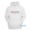 Drink Cocktails Always Go Dancing Hoodie