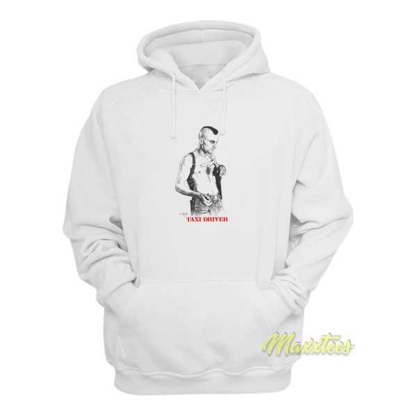 Driver Taxi Robert De Niro  Hoodie