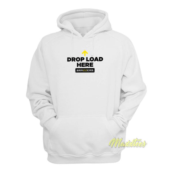 Drop Load Here Brazzers Hoodie