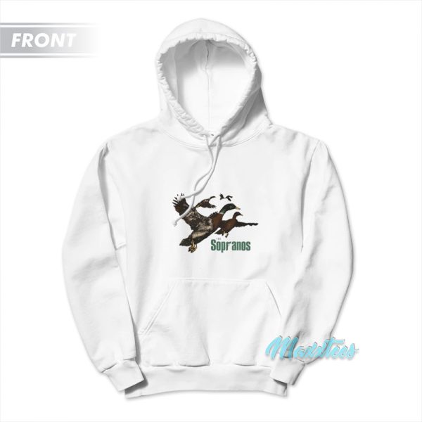 Ducks The Sopranos HBO Hoodie