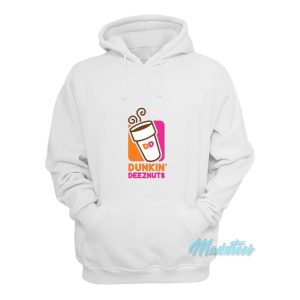 Dunkin Deez Nuts Hoodie 1