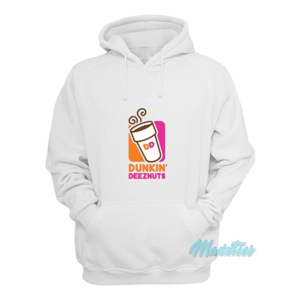 Dunkin’ Deez Nuts Hoodie