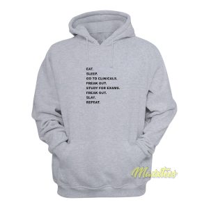 Eat Sleep Go To Clinical Hoodie 1