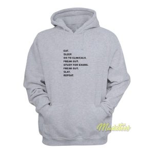 Eat Sleep Go To Clinical Hoodie 2