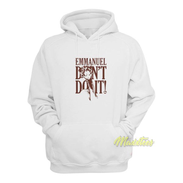 Eco Sister Emmanuel Don’t Do It Hoodie