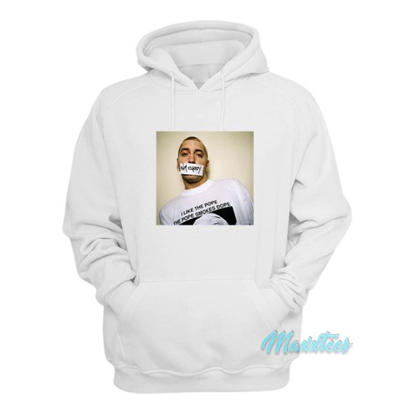 Eminem I Like The Pope The Pope Smokes Dope Hoodie