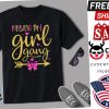 Raising My Girl Gangs Girl Mom Mother S Day Mom Of Girls Shirt