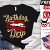 Red Birthday Drip Gift For Daughter Shirt