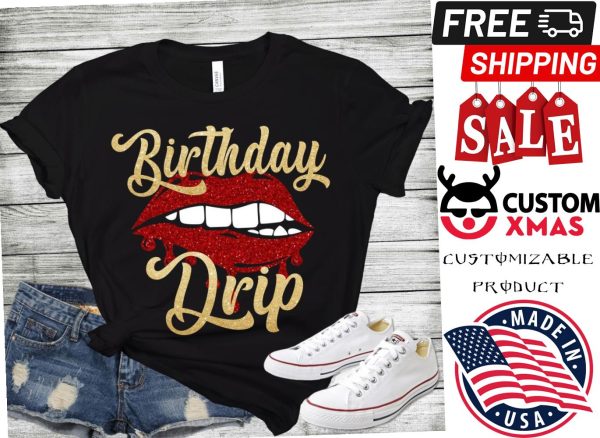 Red Birthday Drip Gift For Daughter Shirt