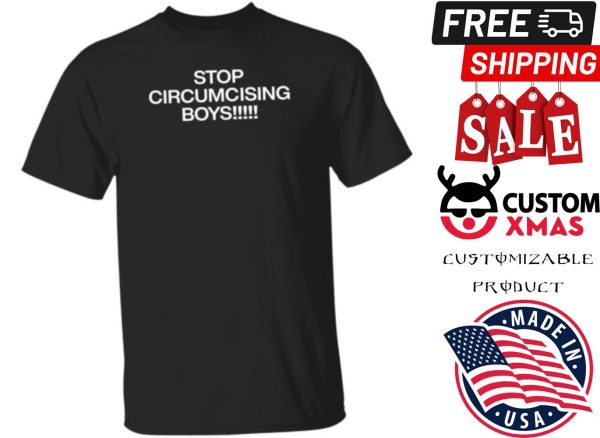 Returnofthemash Stop Circumcising Boys Shirt