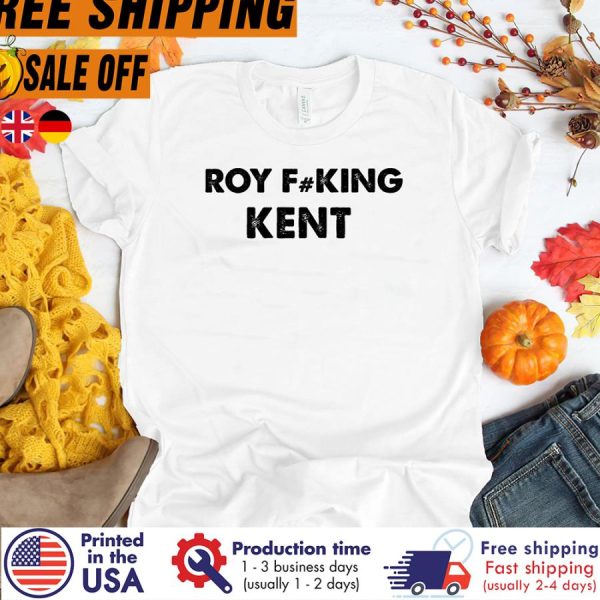 Roy Fucking Kent Merry Christmas t-shirt