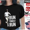 Run Forest Run Forest Gump Classic Quote Shirt