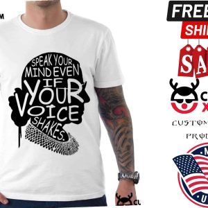 Ruth Bader Ginsburg Speak Your Mind RBG Shirt