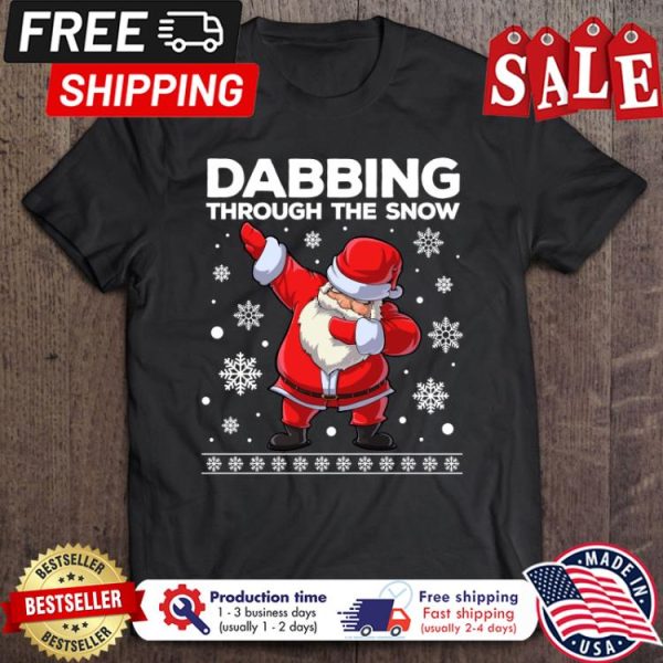 Santa Claus dabbing through the snow christmas shirt