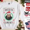 Santa Do You Love Me Drake Ugly Christmas shirt