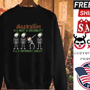 Santa Skeletons Autism It’s Not A Disability shirt