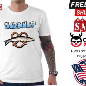 Sardine The Burbs Movie Funny Shirt