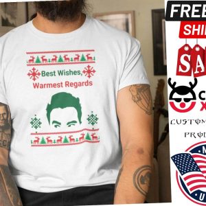 Schitt’s Creek Christmas Shirt Best Wishes Warmest Regards