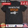 Skeleton im tiwh the witch halloween shirt