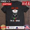 Skull nurse relax im a murse halloween shirt