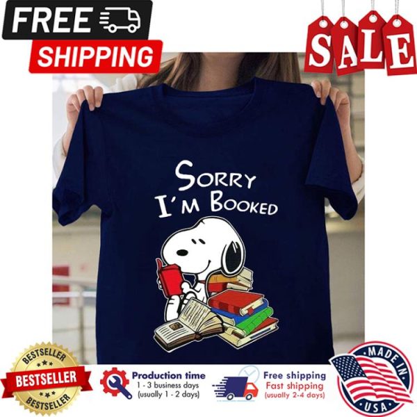 Snoopy sorry im booked shirt