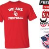 Soonertracker We Are Ou Football Shirt