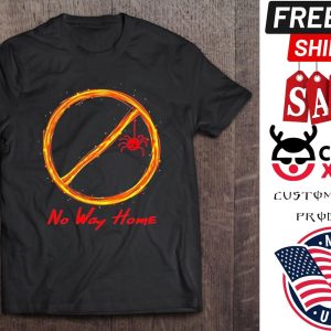 Spider-Man No Way Home American Superhero Film shirt