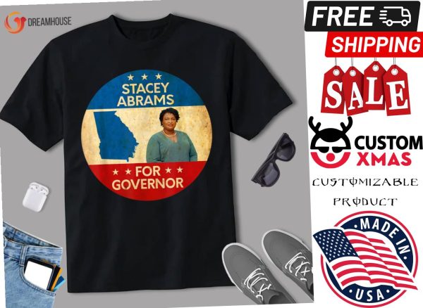 Stacey Abrams For Governor – Midterm Election Shirt