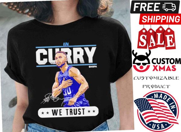 Steph Curry In Curry We Trust Signature Golden State Basketball Shirt