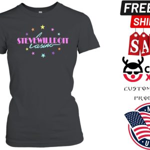 Steve Will Do It Casino Shirt