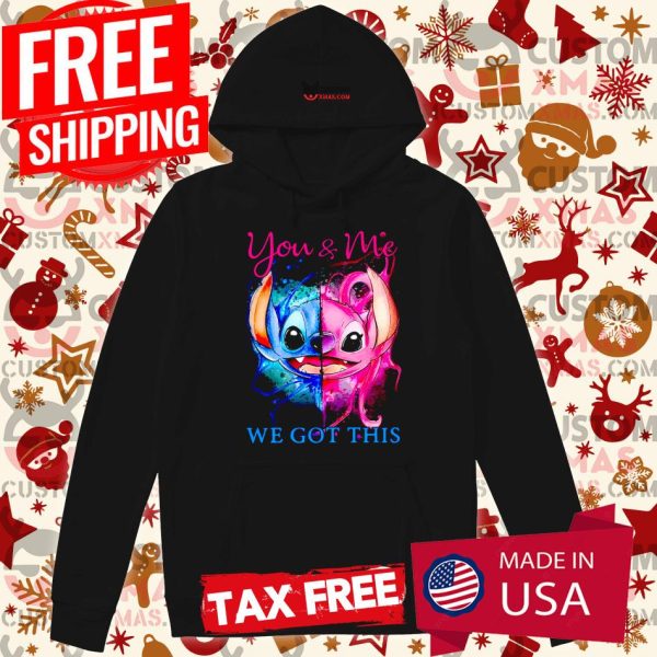 Stitch And Angel You And Me We Got This Shirt