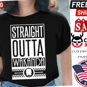 Straight Outta Wakanda Chadwick Boseman Shirt
