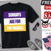 Sundays Are For The Vikings Shirt