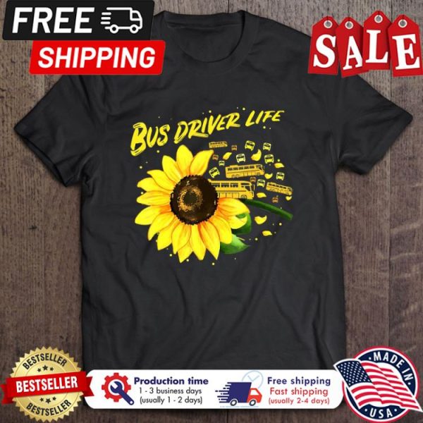 Sunflower bus driver life back to school shirt