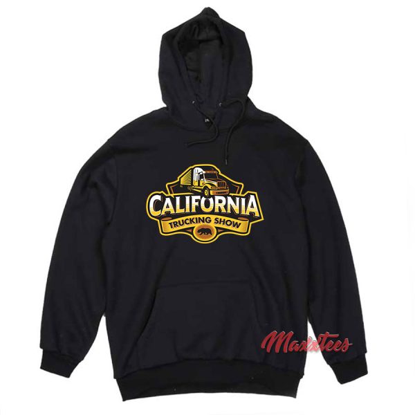 California Trucking Show Hoodie