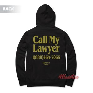 Call My Lawyer Chinatown Market Hoodie 1