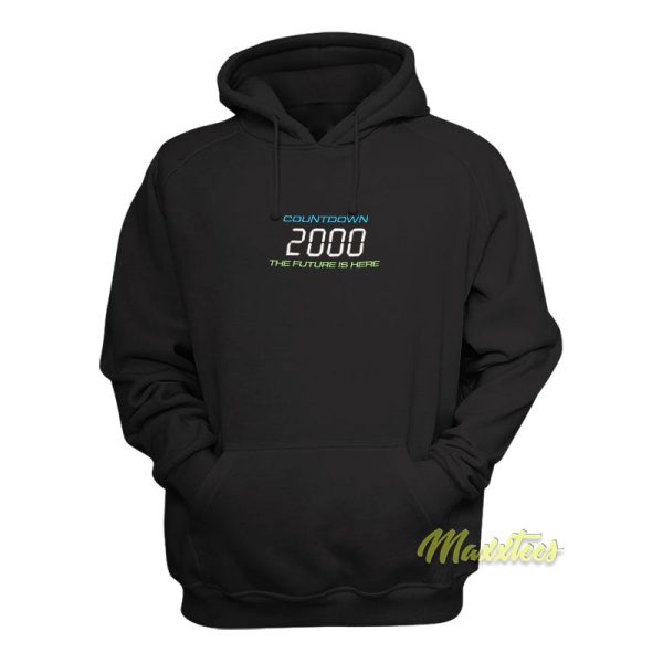 Countdown 2000 The Future Is Here Hoodie