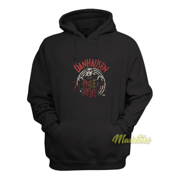 Danhausen Very Elite Very Evil Hoodie